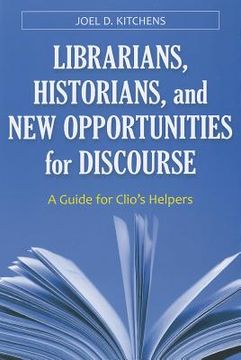 portada librarians, historians, and new opportunities for discourse