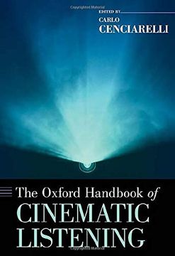 portada The Oxford Handbook of Cinematic Listening (Oxford Handbooks Series) (en Inglés)