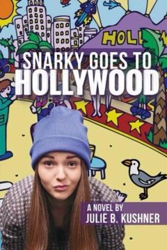 portada Snarky Goes to Hollywood: A Novel