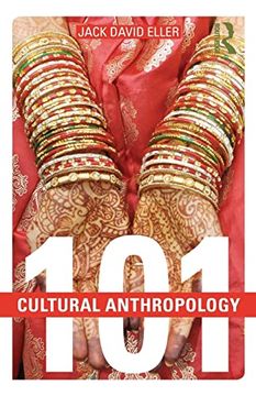 portada Cultural Anthropology: 101 (en Inglés)