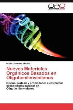 portada nuevos materiales org nicos basados en oligotienilenvinilenos