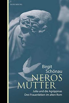 portada Neros Mütter - Julia und die Agrippinas (en Alemán)