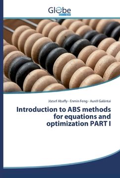 portada Introduction to ABS methods for equations and optimization PART I (in English)