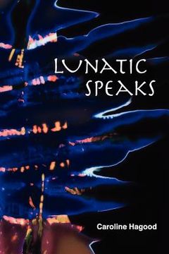 portada lunatic speaks (en Inglés)