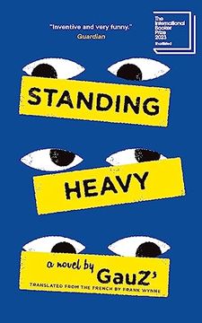 portada Standing Heavy (Biblioasis International Translation Series, 42) (en Inglés)