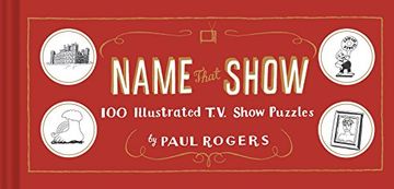 portada Name That Show: 100 Illustrated T.V. Show Puzzles