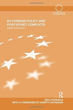 portada EU Foreign Policy and Post-Soviet Conflicts (Routledge Advances in European Politics)