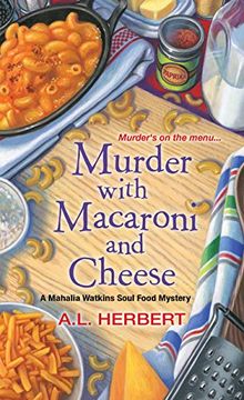 portada Murder With Macaroni and Cheese (a Mahalia Watkins Mystery) (in English)