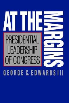 portada at the margins: presidential leadership of congress (en Inglés)