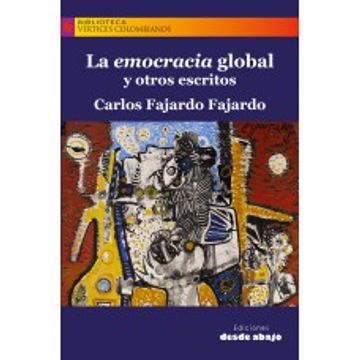 portada Emocracia global y otros escritos, la (in Spanish)