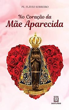 portada No Coração da mãe Aparecida (en Portugués)