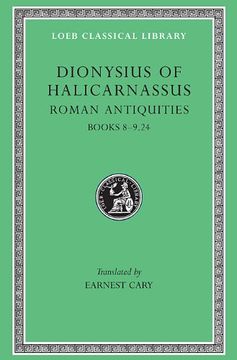portada Dionysius of Halicarnassus: Roman Antiquities, Volume v, Books 8-9. 24 (Loeb Classical Library no. 372) (en Inglés)
