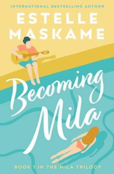 portada Becoming Mila (The Mila Trilogy) (in English)
