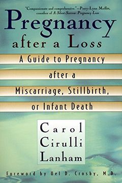 portada Pregnancy After a Loss: A Guide to Pregnancy After a Miscarriage, Stillbirth or Infant Death (in English)