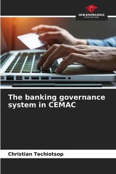 portada The banking governance system in CEMAC (en Inglés)