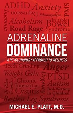 portada Adrenaline Dominance: A Revolutionary Approach to Wellness (en Inglés)