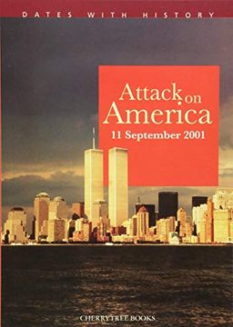 portada Attack on America 11 September 2001 (Dates With History) (in English)