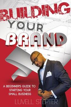 portada Building Your Brand (en Inglés)