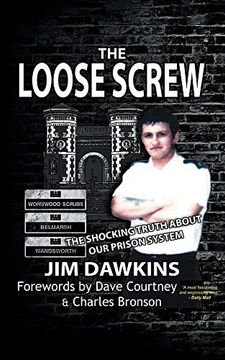 portada The Loose Screw: The Shocking Truth About Our Prison System