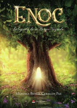 portada Enoc: La Leyenda de un Bosque Sagrado (in Spanish)