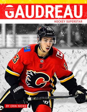 portada Johnny Gaudreau: Hockey Superstar (en Inglés)