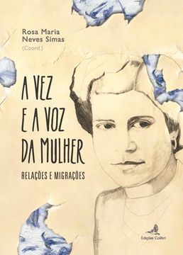 portada A Vez e a Voz da Mulher - Relações e Migrações