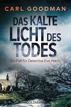 portada Das Kalte Licht des Todes: Ein Fall für Detective eva Harris (Ein Fall für di eva Harris, Band 1) (en Alemán)
