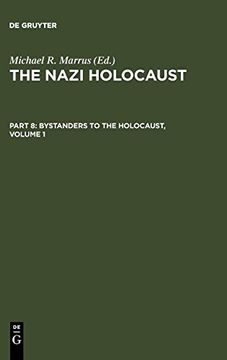 portada The Nazi Holocaust. Part 8: Bystanders to the Holocaust. Volume 1 (The Nazi Holocaust. Bystanders to the Holocaust) (in English)