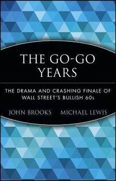 portada the go-go years: the drama and crashing finale of wall street's bullish 60s (in English)