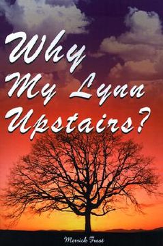 portada why my lynn upstairs? (in English)