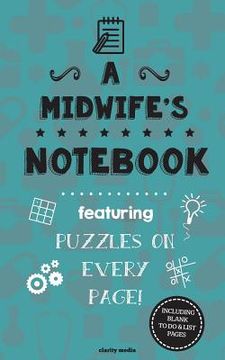 portada A Midwife's Notebook: Featuring 100 puzzles (en Inglés)