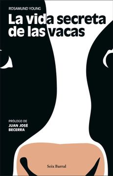 portada Vida Secreta de las Vacas, la (in Spanish)