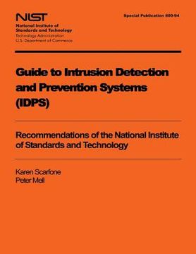 portada Guide to Intrusion Detection and Prevention Systems (IDPS) (in English)