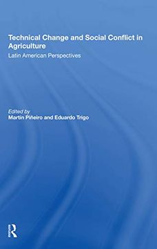 portada Technical Change and Social Conflict in Agriculture: Latin American Perspectives (in English)