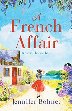 portada A French Affair: The Perfect Escapist Read From Bestseller Jennifer Bohnet (en Inglés)