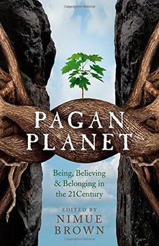 portada Pagan Planet: Being, Believing & Belonging in the 21 Century (en Inglés)