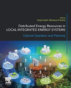 portada Distributed Energy Resources in Local Integrated Energy Systems: Optimal Operation and Planning 