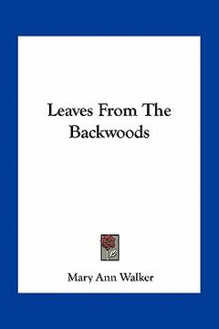 portada leaves from the backwoods (in English)