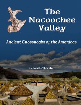 portada The Nacoochee Valley, Ancient Crossroads of the Americas