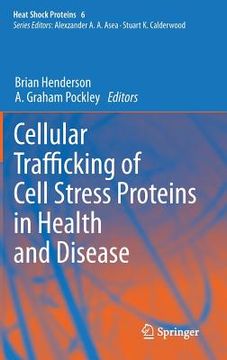 portada cellular trafficking of cell stress proteins in health and disease (in English)