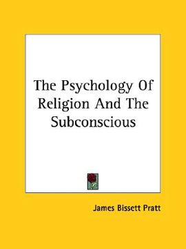 portada the psychology of religion and the subconscious