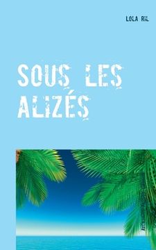 portada Sous les alizés: Quelque part au milieu du Pacifique (in French)