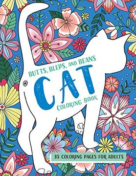 portada Butts, Bleps, and Beans cat Coloring Book: 35 Coloring Pages for Adults (en Inglés)