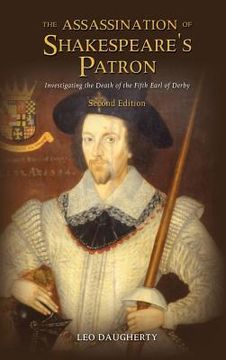 portada The Assassination of Shakespeare's Patron: Investigating the Death of the Fifth Earl of Derby (Second Edition) (en Inglés)