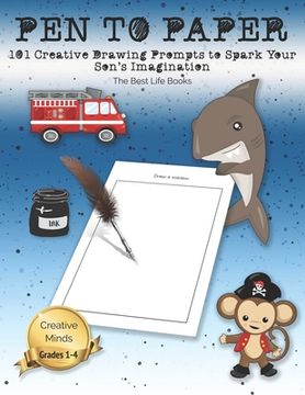 portada Pen to Paper: 101 Creative Drawing Prompts to Spark Your Son's Imagination