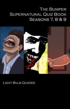 portada The Bumper Supernatural Quiz Book Seasons 7, 8 & 9 (en Inglés)