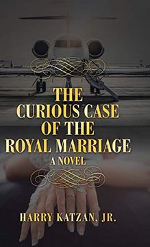 portada The Curious Case of the Royal Marriage (en Inglés)