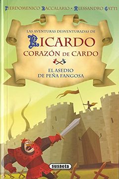 portada El asedio de Peña Fangosa (Ricardo corazón de Cardo)