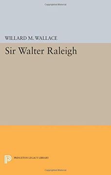 portada Sir Walter Raleigh (Princeton Legacy Library) (en Inglés)