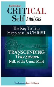 portada Critical Self-Analysis in Christ: Transcending the seven nails of the carnal mind (en Inglés)